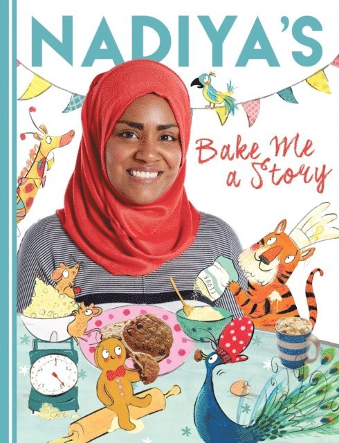 Nadiya Hussain - Nadiya's Bake Me a Story, E-bok