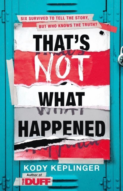 Kody Keplinger - That's Not What Happened, E-bok. Tillgänglighet: Lägg i varukorg