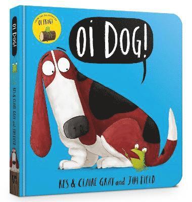 Oi Dog! Board Book av Kes Gray, Claire Gray