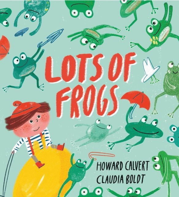 Howard Calvert - Lots of Frogs, E-bok
