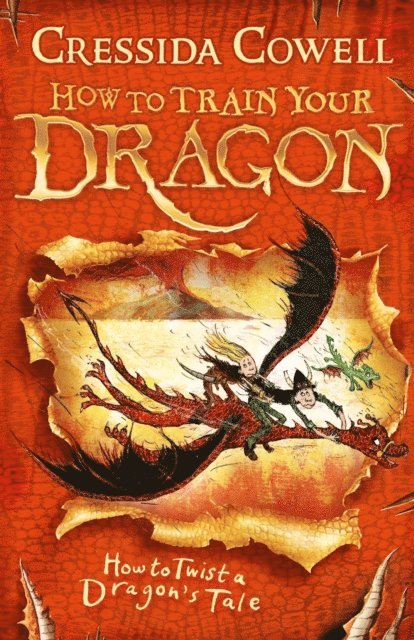 Cressida Cowell - How to Train Your Dragon: How to Twist a Dragon's Tale, E-bok