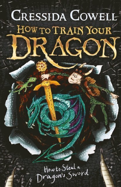 Cressida Cowell - How to Train Your Dragon: How to Steal a Dragon's Sword, E-bok