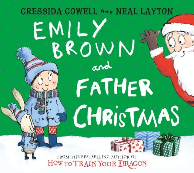 Cressida Cowell - Emily Brown and Father Christmas, E-bok