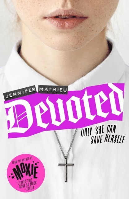 Jennifer Mathieu - Devoted, E-bok