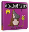 Oi Duck-billed Platypus Board Book
