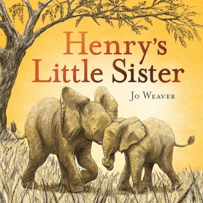 Jo Weaver - Henry's Little Sister, Häftad. Tillgänglighet: Lägg i varukorg