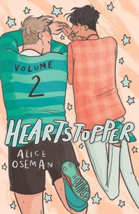Heartstopper Volume 2