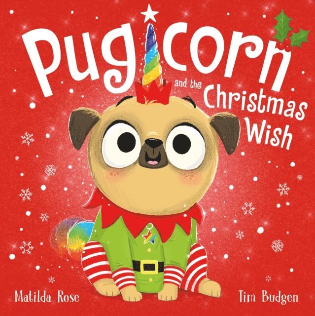 Matilda Rose - Pugicorn and the Christmas Wish, E-bok. Tillgänglighet: Lägg i varukorg