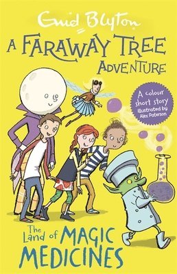 Enid Blyton - Faraway Tree Adventure: The Land of Magic Medicines, Häftad