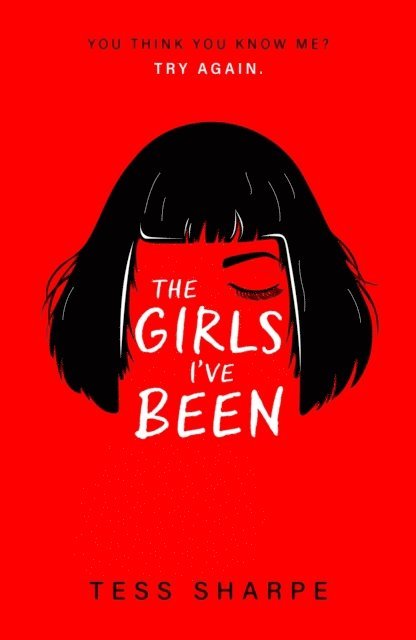 Tess Sharpe - Girls I've Been, E-bok