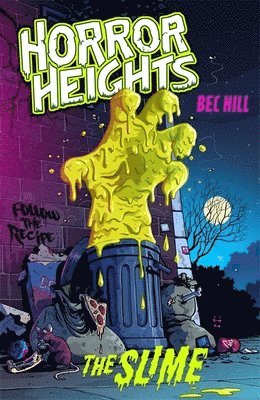 Bec Hill - Horror Heights: The Slime, Häftad. Tillgänglighet: Lägg i varukorg