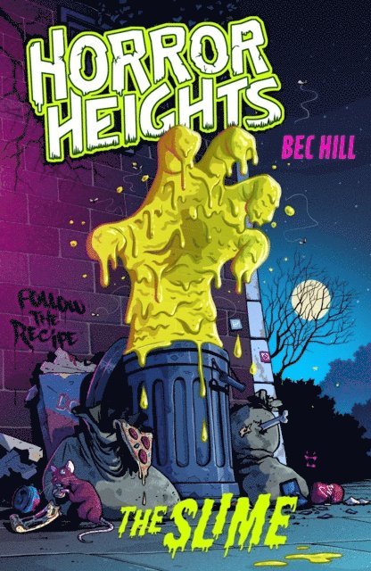 Bec Hill - Horror Heights: The Slime, E-bok. Tillgänglighet: Lägg i varukorg