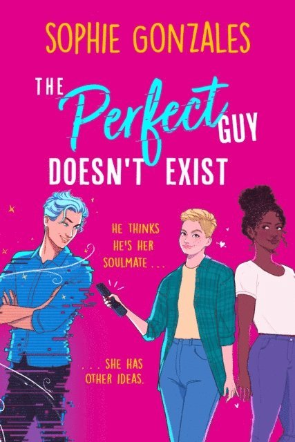 Sophie Gonzales - Perfect Guy Doesn't Exist, E-bok. Tillgänglighet: Lägg i varukorg