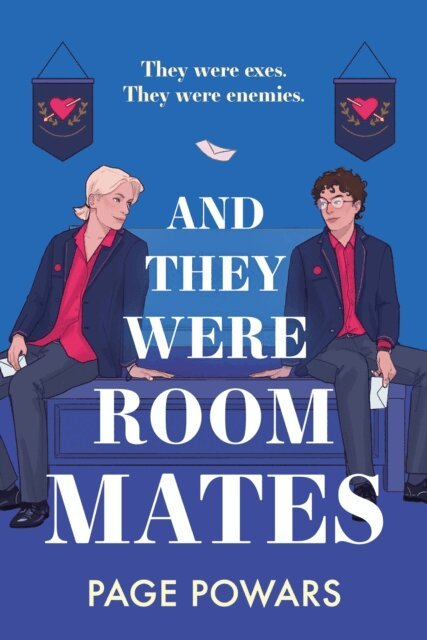 Page Powars - And They Were Roommates, E-bok