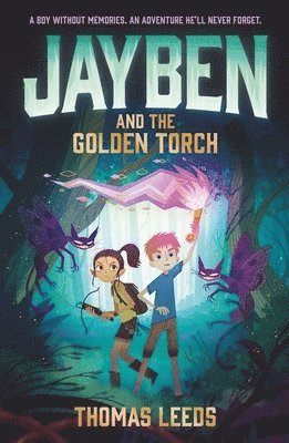 Thomas Leeds - Jayben and the Golden Torch, Häftad. Tillgänglighet: Lägg i varukorg