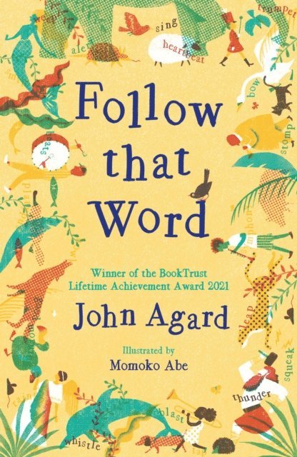 John Agard - Follow that Word, E-bok