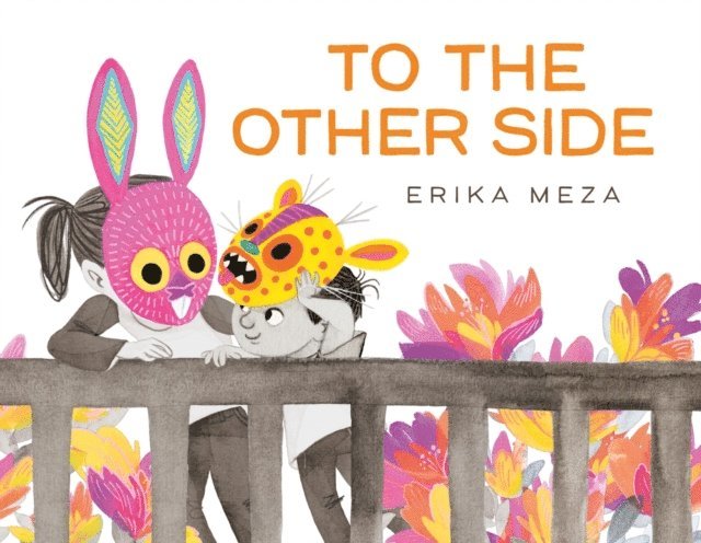 Erika Meza - To The Other Side, E-bok