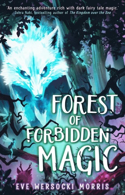 Eve Wersocki Morris - Forest of Forbidden Magic, E-bok. Tillgänglighet: Lägg i varukorg