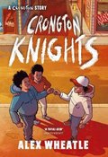 A Crongton Story: Crongton Knights