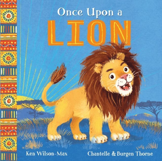 Ken Wilson-Max - Once Upon a Lion, E-bok