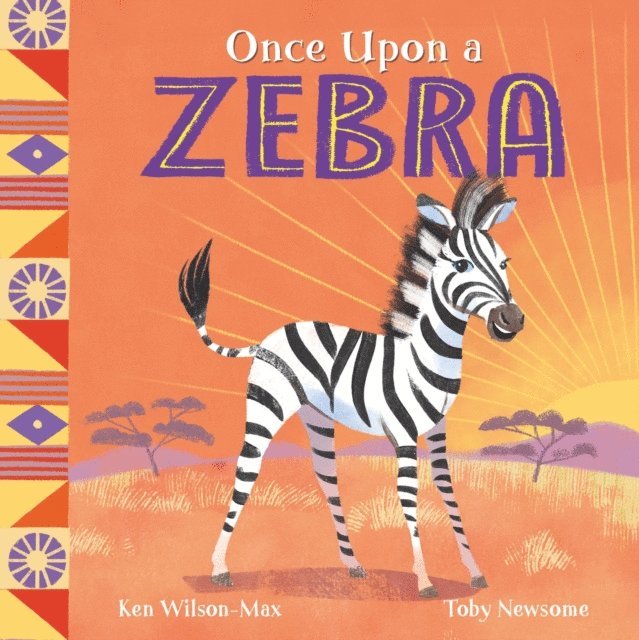 Ken Wilson-Max - Once Upon a Zebra, E-bok