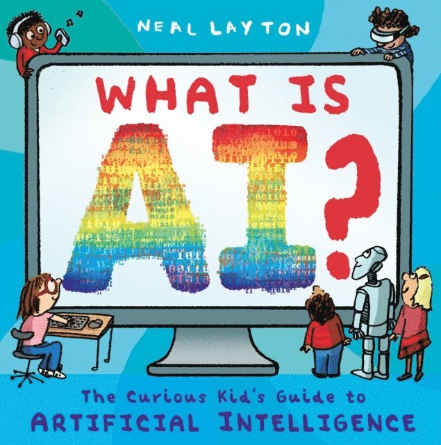Neal Layton - What is AI?, E-bok