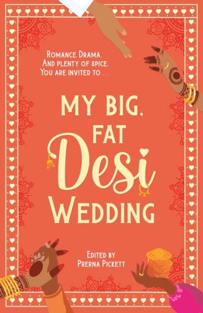Prerna Pickett, Syed Masood, Tashie Bhuiyan, Aamna Qureshi, Payal Doshi, Sarah Mughal, Noreen Mughees, Anahita Karthik - My Big, Fat Desi Wedding, E-bok