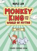 Monkey King and the World of Myths: TBC Book 2