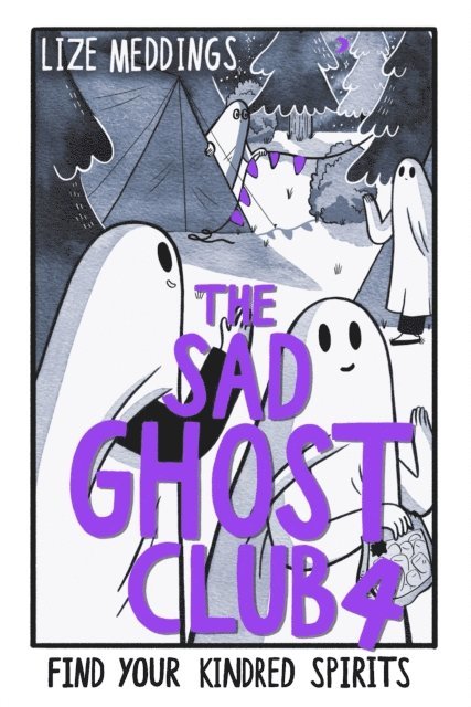 Lize Meddings - Sad Ghost Club Volume 4, E-bok