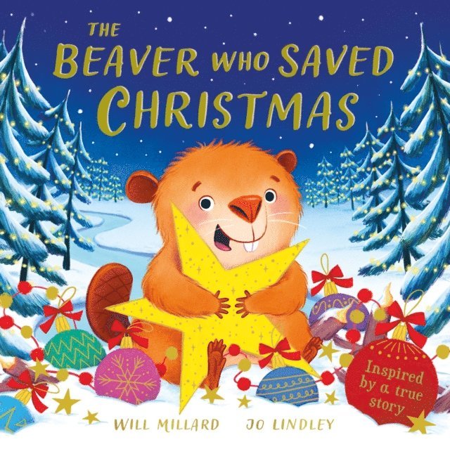 Will Millard - Beaver Who Saved Christmas, E-bok