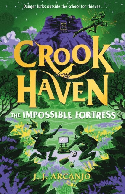 J.J. Arcanjo - Crookhaven: The Impossible Fortress, E-bok