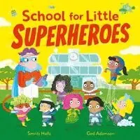 Smriti Halls - School for Little Superheroes, Häftad