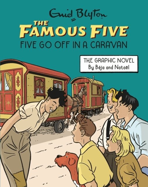 Enid Blyton - Famous Five Graphic Novel: Five Go Off in a Caravan, Häftad
