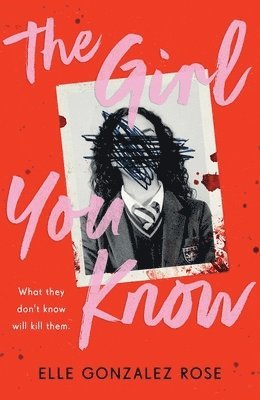 Elle Gonzalez Rose - Girl You Know, Häftad. Tillgänglighet: Lägg i varukorg