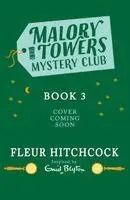 Fleur Hitchcock - Malory Towers Mystery Club: Malory Towers Mystery Club, Häftad. Tillgänglighet: Kommande