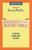 Enid Blyton - Knights of the Round Table, Häftad. Tillgänglighet: Kommande