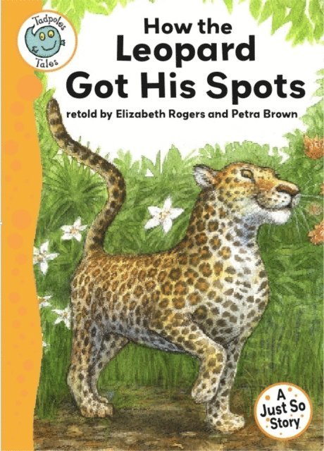Elizabeth Rogers - Just So Stories - How the Leopard Got His Spots, E-bok