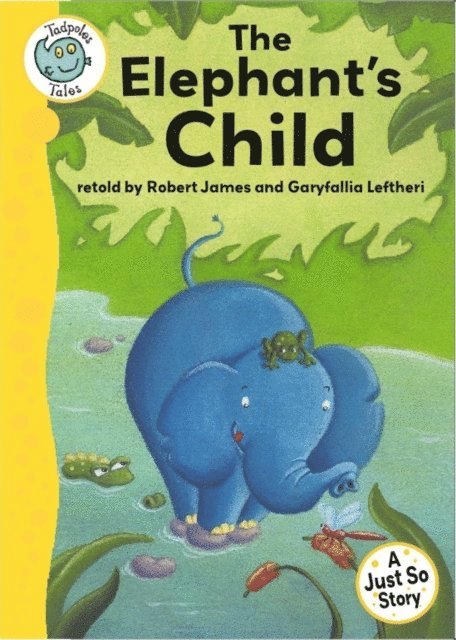 Robert James - Just So Stories - The Elephant's Child, E-bok. Tillgänglighet: Lägg i varukorg