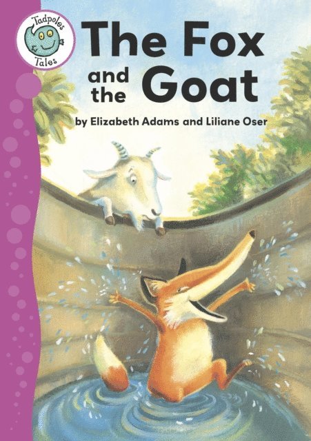 Elizabeth Adams - Aesop's Fables: The Fox and the Goat, E-bok