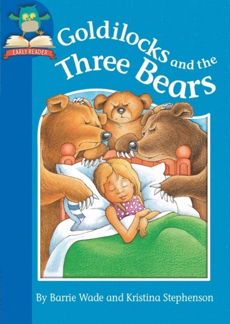 Barrie Wade - Goldilocks and the Three Bears, E-bok
