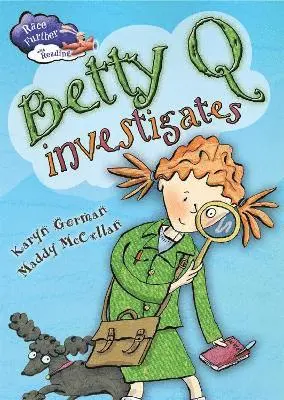 Karyn Gorman - Race Further with Reading: Betty Q Investigates, Inbunden. Tillgänglighet: Lägg i varukorg