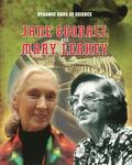 Dynamic Duos of Science: Jane Goodall and Mary Leaky