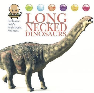 David West - Professor Pete's Prehistoric Animals: Long-Necked Dinosaurs, Inbunden. Tillgänglighet: Lägg i varukorg