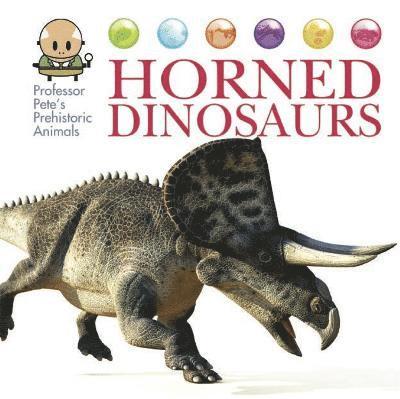David West - Professor Pete's Prehistoric Animals: Horned Dinosaurs, Inbunden. Tillgänglighet: Lägg i varukorg