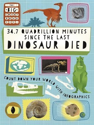Paul Mason - Big Countdown: 34.7 Quadrillion Minutes Since the Last Dinosaurs Died, Inbunden. Tillgänglighet: Lägg i varukorg