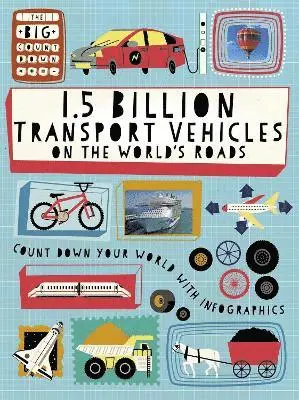 Ben Hubbard - Big Countdown: 1.5 Billion Transport Vehicles on the World's Roads, Inbunden. Tillgänglighet: Lägg i varukorg