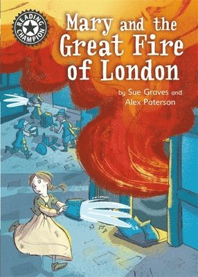 Sue Graves - Reading Champion: Mary and the Great Fire of London, Häftad