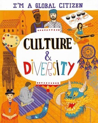 Georgia Amson-Bradshaw - I'm a Global Citizen: Culture and Diversity, Häftad