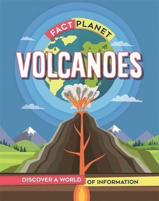 Izzi Howell - Fact Planet: Volcanoes, Häftad. Tillgänglighet: Lägg i varukorg