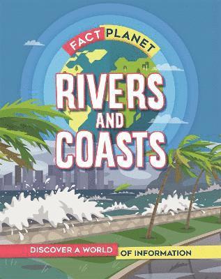 Izzi Howell - Fact Planet: Rivers and Coasts, Inbunden. Tillgänglighet: Lägg i varukorg